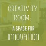 creativity room